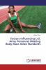 Factors Influencing U.S. Army Personnel Meeting Body Mass Index Standards