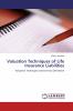 Valuation Techniques of Life Insurance Liabilities