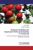 Tomato Grafting for Improved Yield and Quality in Tanzania