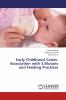Early Childhood Caries-Association with S.Mutans and Feeding Practices