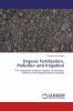 Organic fertilization Pollution and Irrigation