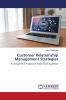 Customer Relationship Management Strategies