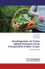 Development of Value added Products from Unexploited Indian Crops