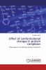 Effect of conformational changes in protein complexes