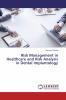 Risk Management in Healthcare and Risk Analysis in Dental Implantology