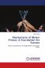 Mechanisms of Motor Fitness: A Foundation for Success