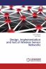 Design Implementation and test of Wireless Sensor Networks