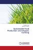 Sustainable Food Production and Organic Farming