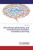 Educational philosophy and moodle-based academic vocabulary learning