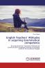 English Teachers��� Attitudes in acquiring Grammatical competence