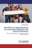 The Effect of Advertisement on Consumer Behavior and Brand Preference