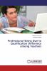 Professional Stress Due to Qualification Difference among Teachers