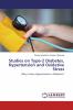Studies on Type-2 Diabetes Hypertension and Oxidative Stress