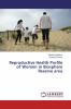 Reproductive Health Profile of Women in Biosphere Reserve area