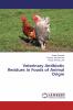 Veterinary Antibiotic Residues in Foods of Animal Origin