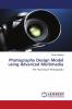 Photography Design Model using Advanced Multimedia