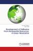 Development of Adhesive From Renewable Resources: A Green Revolution