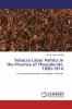 Tobacco Labor Politics in the Province of Thessaloniki 1890-1914