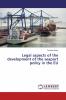 Legal aspects of the development of the seaport policy in the EU