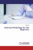 Chemical Pathology for the Beginners