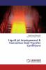 Liquid jet impingement & Convective Heat Transfer Coefficient