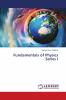 Fundamentals of Physics Series I