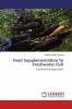 Feed Supplementation to Freshwater Fish