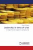 Leadership in times of crisis