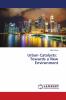 Urban Catalysts: Towards a New Environment