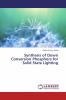 Synthesis of Down Conversion Phosphors for Solid State Lighting