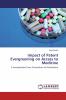 Impact of Patent Evergreening on Access to Medicine