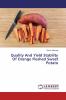 Quality And Yield Stability Of Orange Fleshed Sweet Potato