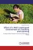 Effect of a Well Landscaped Environment on Teaching and Learning