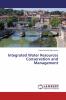 Integrated Water Resources Conservation and Management