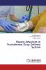 Recent Advances in Transdermal Drug Delivery System