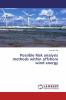 Possible Risk analysis methods within offshore wind energy