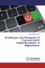 Challenges and Prospects of E-government Implementation in Afghanistan