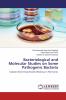 Bacteriological and Molecular Studies on Some Pathogenic Bacteria