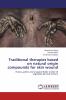 Traditional therapies based on natural origin compounds for skin wound