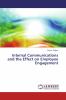 Internal Communications and the Effect on Employee Engagement