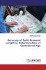 Accuracy of Fetal Humeral Length in Determination of Gestational Age