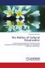 The Politics of Cultural Preservation