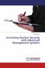 Increasing Nuclear Security with Advanced Management Systems