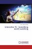 Interactive TV - Something worth watching