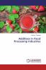 Additives In Food Processing Industries