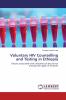 Voluntary HIV Counselling and Testing in Ethiopia