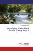 Microhydro Power Plant Future Energy Source