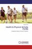 Health & Physical Activity Profile