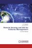 Remote Sensing and GIS for Fisheries Management