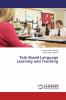 Task Based Language Learning and Teaching